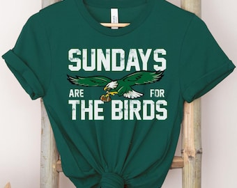Philadelphia Football T-Shirt: Sundays are for the Birds