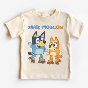 Bluey Skater Mode: ON T-Shirt – Roller Skating Bluey & Bingo Tee – Fun Adventure Shirt for Kids