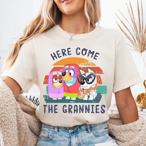 Here Comes the Grannies t-shirt, Janet And Rita tshirt, Dog 2025 Sweatshirt, Dog and Bing t-shirt, Dog Cartoon Family Sweatshirt