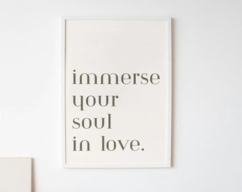 Immerse Your Soul In Love Poster | Radiohead Print | Typography | The Bends Wall Art | Minimalist | Mid Century Modern