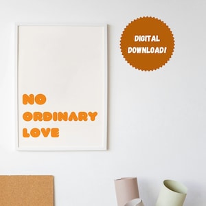 No Ordinary Love Digital Print | Sade Digital Download | Typography | Love Deluxe Art | Minimalist | Mid Century Modern | Sade