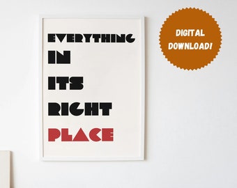 Everything In It's Right Place Radiohead Vintage Typography Print DIGITAL DOWNLOAD