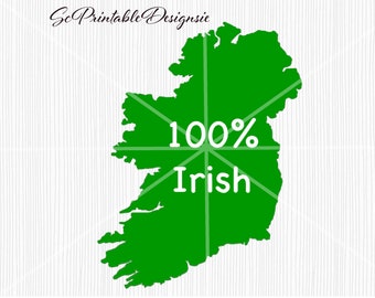 St.Patrick's Day svg,Ireland SVG,Ireland clipart,Ireland png,Ireland cricut cut file,silhouette file,100Irish svg, 100Irish png, Irish svg