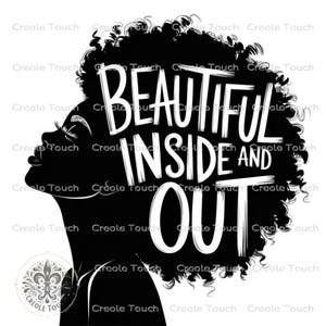 Afro Queen PNG | Beautiful Inside and Out | Empowering Black Woman SVG (Digital Download)