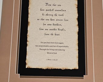 1 Peter 1:22,23 Now that you have purified yourselves