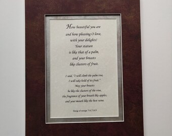 Song of songs 7:6,7,8,9  How beautiful you are, bible verses, scripture, custom matted and framed