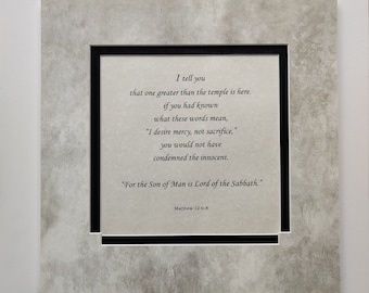 Matthew 12:6-8 I tell you that one greater than the temple is here. Gods word, bible verses, custom matted and framed scripture