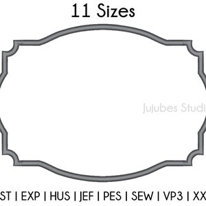 May include: A gray outline of a simple, rounded rectangle frame with a slightly scalloped edge. The text "11 Sizes" is above the frame and the text "Jujubes Studio" is inside the frame. The text "DST | EXP | HUS | JEF | PES | SEW | VP3 | XXX" is below the frame.