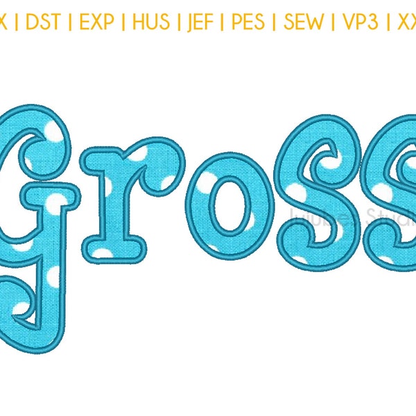 9 Sizes Gross Applique Font, Embroidery Fonts BX, Embroidery Designs, Machine Embroidery Fonts, PES Fonts, BX fonts