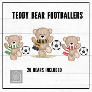 TEDDY BEAR Footballers - 20 Bears Included with different scarf combinations | PNGS for Sublimation and Print