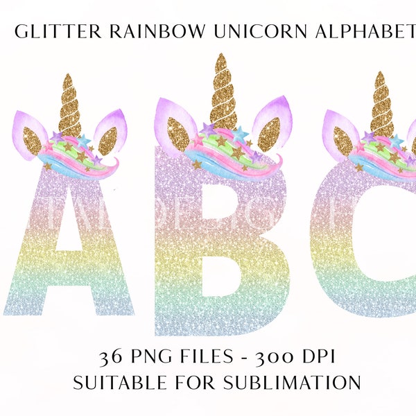 Unicorn Alphabet Sublimation 300DPI PNG File - Rainbow Glitter Letters  & Numbers - Clipart / Scrapbooking / Card Making Digital File