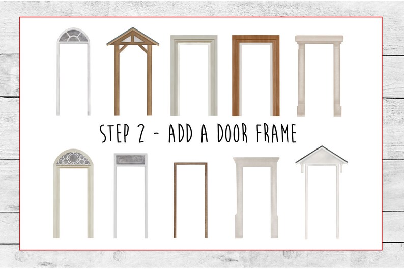 K&ouml;nnte beinhalten: Eine visuelle Anleitung, die verschiedene T&uuml;rrahmenstile zeigt. Das Bild zeigt 10 verschiedene T&uuml;rrahmen, darunter gew&ouml;lbte, rechteckige und traditionelle Stile. Der Text "STEP 2 - ADD A DOOR FRAME" befindet sich am unteren Rand des Bildes.