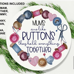 Les boutons pour maman/maman/mamie/nanny sont comme des boutons | Sublimation ronde pour la fête des mères pour mugs, coussins, cartes, etc. 17 variantes - PNGS inclus