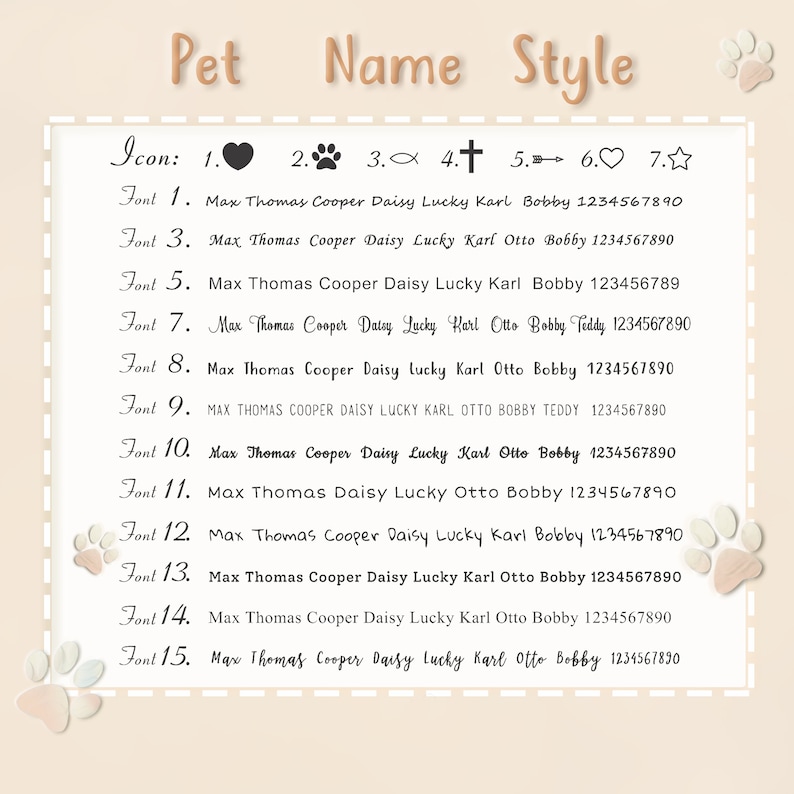 May include: A chart with 15 different font styles for pet names. The chart includes a variety of fonts, including script, sans serif, and serif fonts. The chart also includes a variety of icons, including a heart, a paw print, a fish, a cross, an arrow, a star, and a paw print.