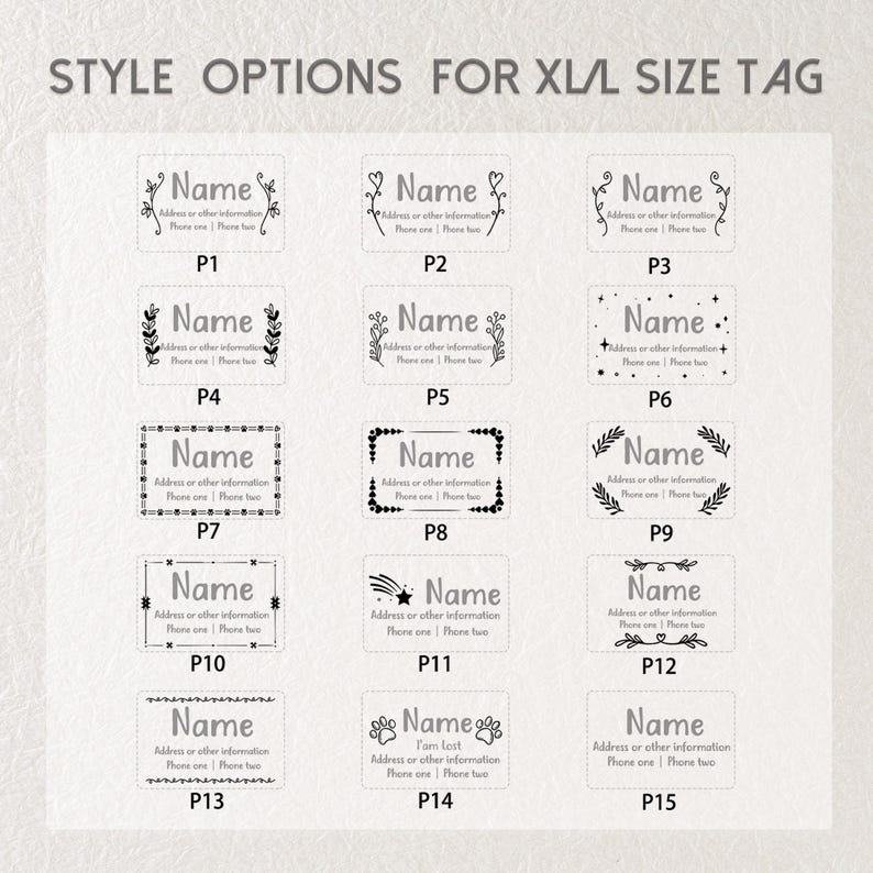 May include: A collection of fifteen rectangular XL size tag style options labeled P1 through P15. Each tag features the placeholder text Name, Address or other information, Phone one, and Phone two, surrounded by various black line art graphic borders.