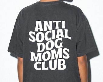 Anti Social Dog Moms Club Graphic Tee: Comfort Colors - Pepper, Regular Fit