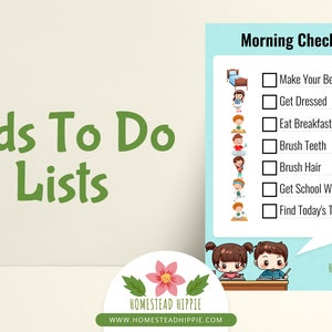 May include: A blue and white checklist for kids with the title "Morning Checklist". The checklist includes tasks like "Make Your Bed", "Get Dressed", "Eat Breakfast", "Brush Teeth", "Brush Hair", "Get School Work Out", and "Find Today's Tasks". Each task has a checkbox next to it and a cartoon illustration of a child performing the task.