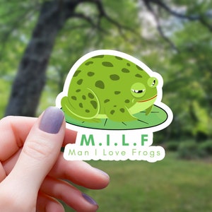 MILF Frog Sticker | Frog Sticker | Water Bottle Sticker | Laptop Sticker | Vinyl Sticker | Waterproof Sticker