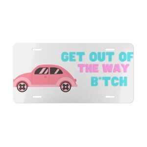 Get Out of My Way Vanity Plate | Vanity Plate | Funny Vanity Plate | Car Vanity Plate | Vehicle Vanity Plate