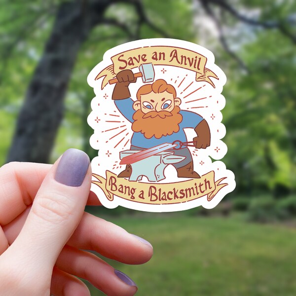 Save An Anvil Bang A Blacksmith Sticker | Blacksmith Sticker | Water Bottle Sticker | Laptop Sticker | Vinyl Sticker | Waterproof Sticker