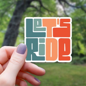 Lets Ride Snowboarding Sticker | Ski Sticker | Water Bottle Sticker | Laptop Sticker | Vinyl Sticker