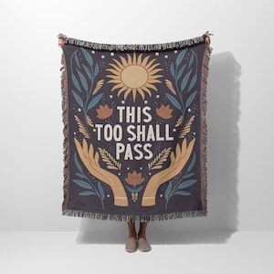 This Too Shall Pass Woven Blanket | Motivation Blanket | Cotton Woven Blanket | Usa Made Blanket | Wall Tapestry | Woven Blanket
