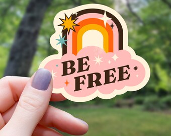 Be Free Sticker | Freedom Sticker | Water Bottle Sticker | Laptop Sticker | Vinyl Sticker | Waterproof Sticker