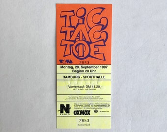 TIC TAC TOE original ticket, Hamburg Sporthalle 1997, collector's item