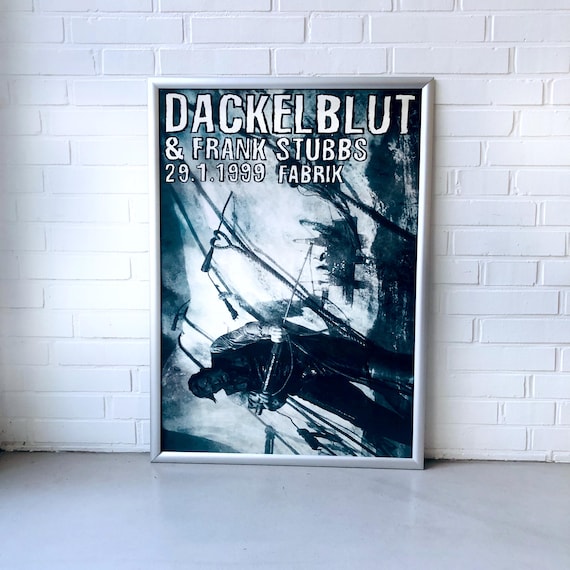Original Concert Poster DACKELBLUT & Frank Stubbs, Hamburg Fabrik