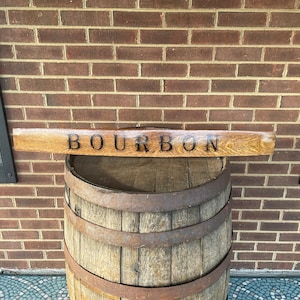Bourbon Barrel Stave BOURBON   / Gift for Bourbon Lover / wedding gift/ housewarming gift / whiskey sign/ wooden sign