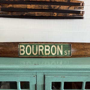 Bourbon Barrel Stave Bourbon Street / Bourbon lover gift / Bourbon Whiskey Room / bourbon street/ wooden sign