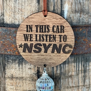 NSYNC wooden lasered car charm / boy band / *NSYNC / 2 options to choose from