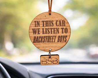 Backstreet Boys wooden lasered car charm / boy band / BSB