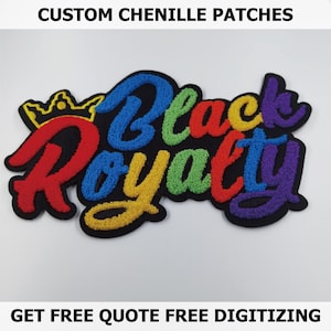 May include: Black Royalty chenille patch with a crown, in rainbow colors on a black background.  Custom chenille patches.