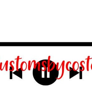 May include: Black and white music player controls with a progress bar and a heart icon. The text "Customsbycosta" is written in red.