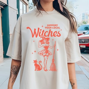 Support Local Witches shirt | Retro Comfort Colors Tee | Vintage Sexy Witch Halloween Costume T Shirt | Girls trip shirts for Bachelorette