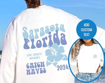 Custom Sarasota Sweatshirt: Florida Crewneck, Bachelorette Party, Adult Unisex