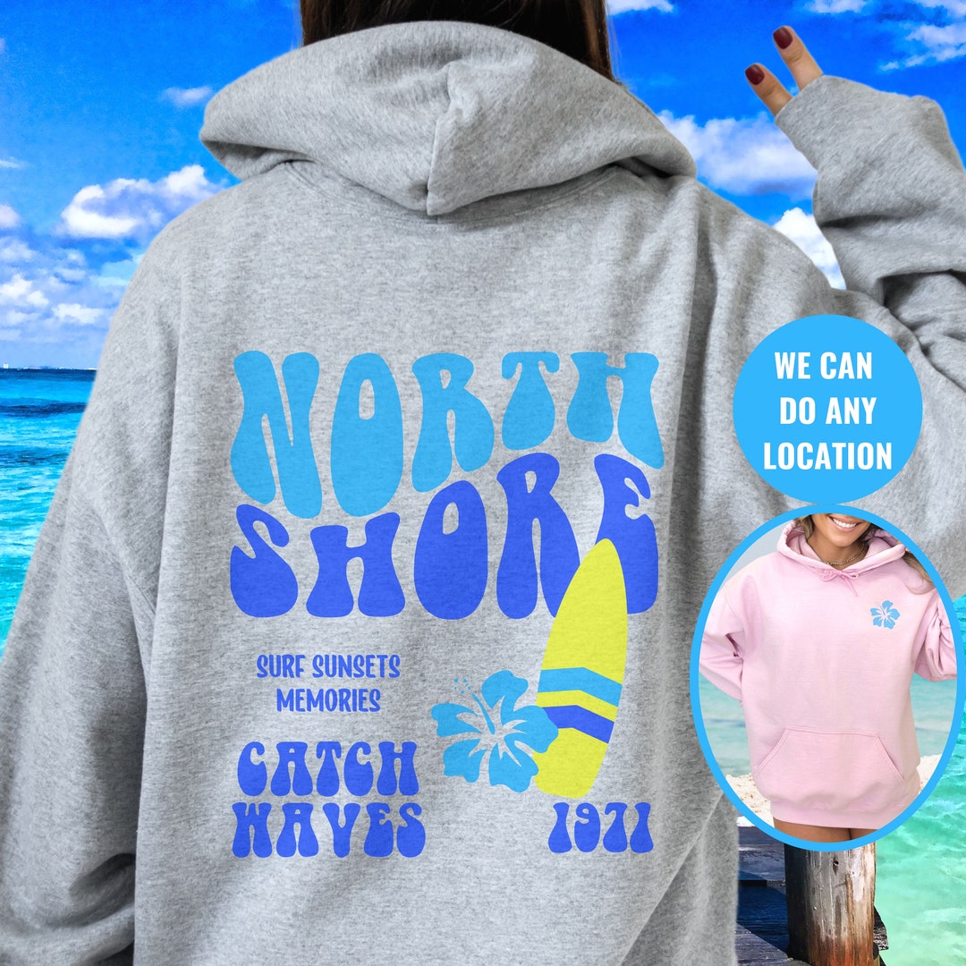 North Shore Hoodie Hawaii Hoodie Oahu Sweatshirt Trendy Etsy