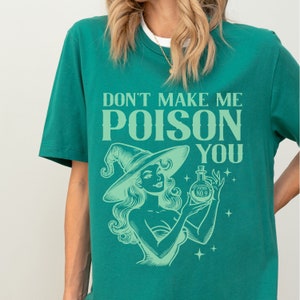 Don&#39;t make me poison you shirt | Retro Comfort Colors Tee | Vintage Sexy Witch Halloween Costume T Shirt