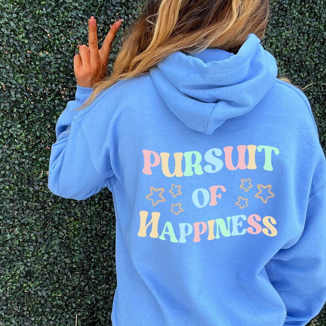 Pursuit of Happiness Hoodie Trendy Sweatshirt Preppy Hoodie - Etsy