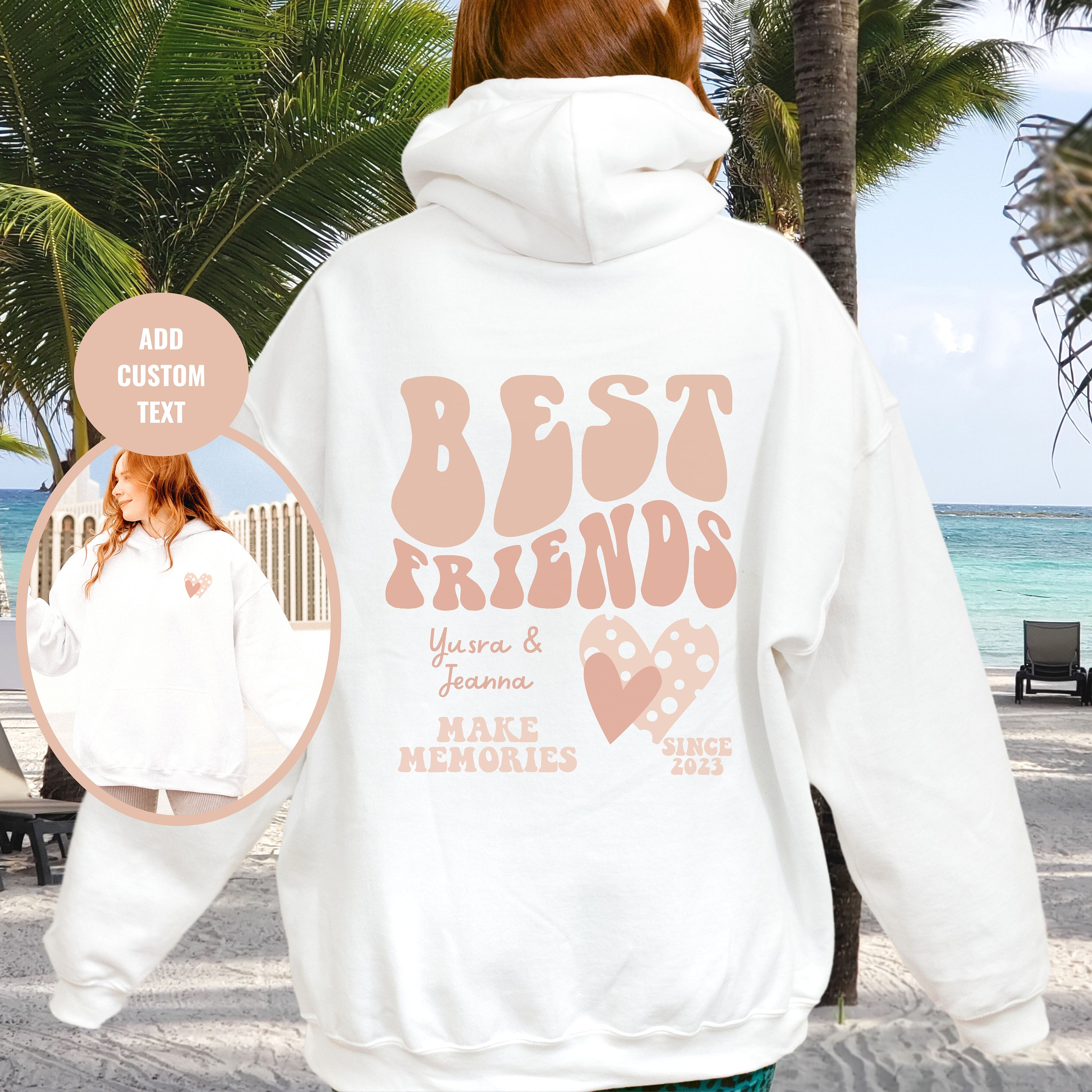 Matching Best Friend Hoodies