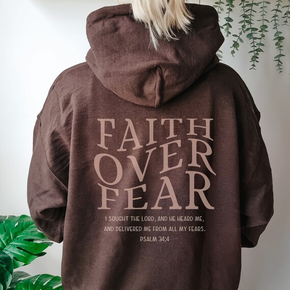Church Hoodie: Faith Over Fear Hoodie, Jesus Sweatshirt, Bible Verse Shirt