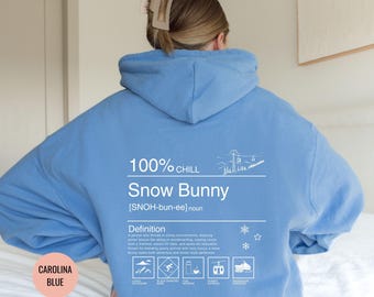 Custom Ski Hoodie Hoodie: Viral TikTok Trend, Snow Bunny Sweatshirt, Social Media Gifts, Adult Unisex Sizing