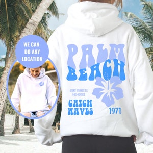 Palm Beach hoodie Ocean Beach hoodie, Sring Break, Siesta Beach hoodie, y2k hoodies, Florida Beach Vacation, VSCO Hoodie