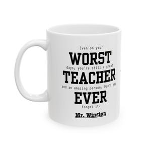 Funny Teacher Mug, Personalized Coffee Mug, Teacher Appreciate Gift, Male Teacher Gift, Custom First Name, White Mug 11oz, 15oz
