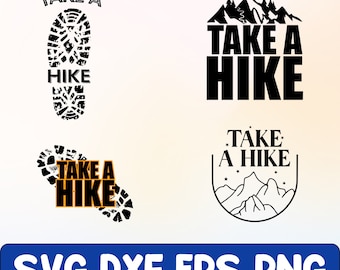 Take a Hike Svg, Hiking Svg, Adventure Svg, Hike More Worry Less Svg, Camping svg, Outdoor svg, Adventure quote svg, Cut file for Cricut