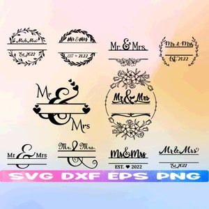 Mr and Mrs hand lettered svg, mr and mrs split monogram svg, marriage svg, mr and mrs Est 2022, wedding 2022 svg, bride groom svg