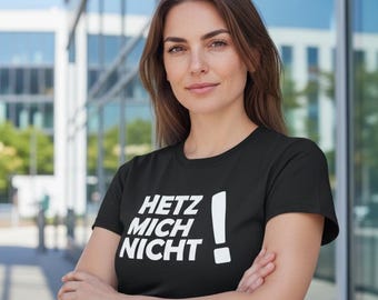 T-shirt "Don't rush me"