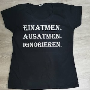 T-shirt with saying "Ignore"/iron transfer