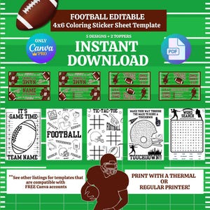 May include: A football-themed printable template with the text "FOOTBALL EDITABLE" and "INSTANT DOWNLOAD." The design includes various game-related elements, such as a football, helmet, and a word search. The template is designed for a 4x6 sticker sheet.